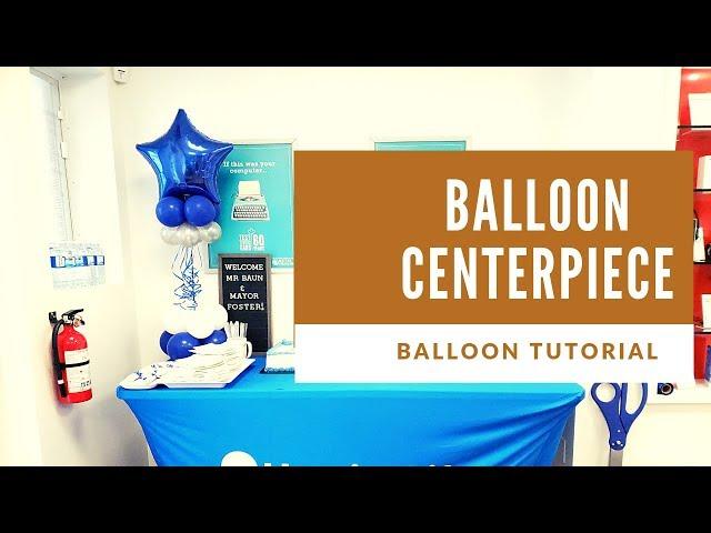 Simple Balloon Centerpiece | DIY Balloon Tutorial