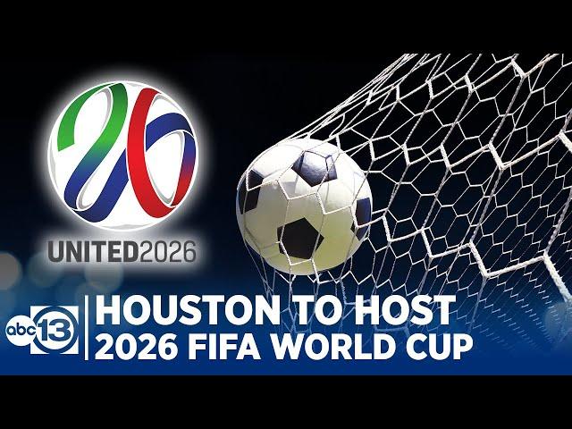 Congratulations, Houston! You're a 2026 FIFA World Cup host city