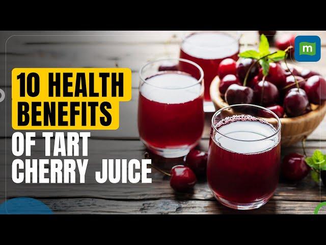 10 Health benefits of tart cherry juice