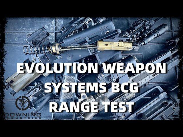 Evolution Weapon Systems Bufferless BCG Range Test