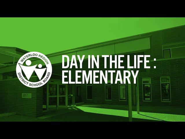 Day in the Life: Elementary