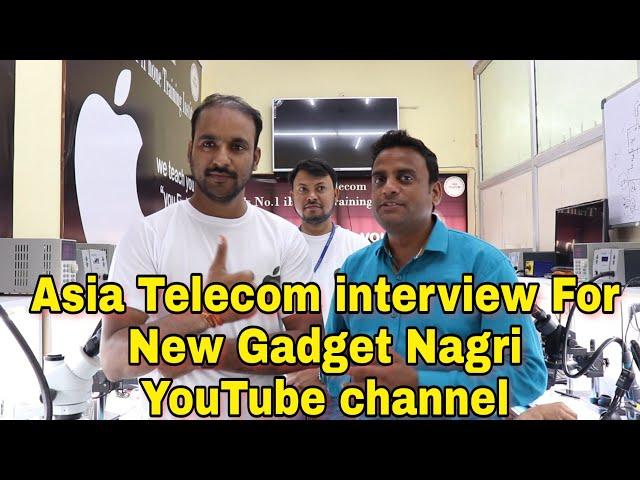 Asia Telecom DEVRATN AGRAWAL Interview For // New Gadget Nagri // YouTube Channel