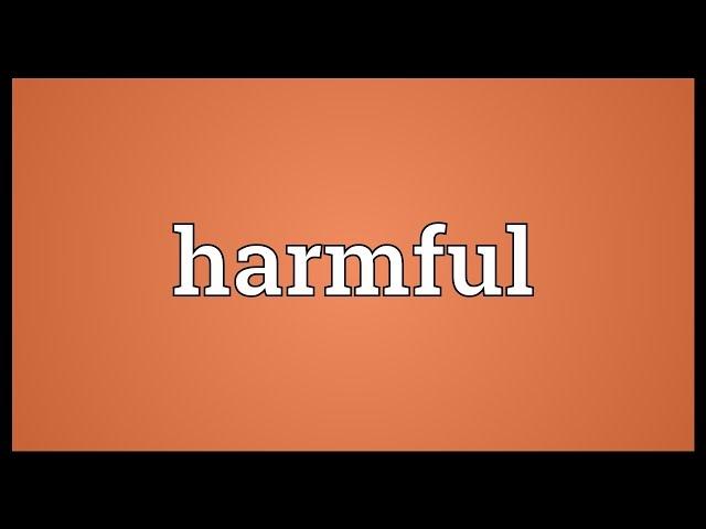 Harmful Meaning