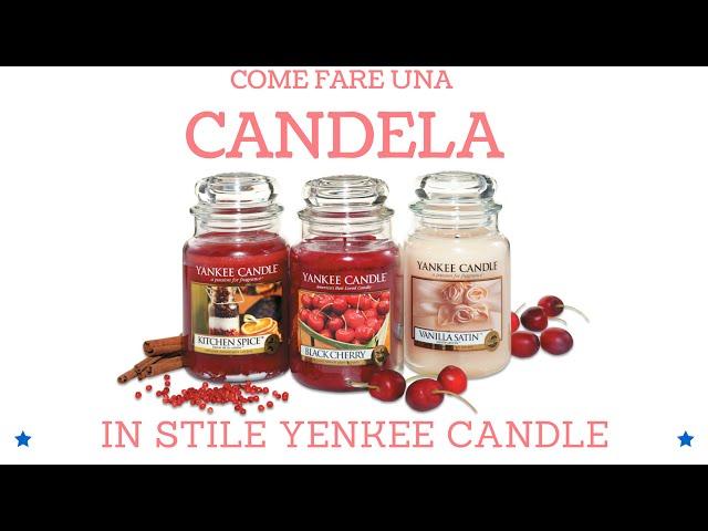 COME FARE UNA CANDELA | TUTORIAL YANKEE CANDLE 