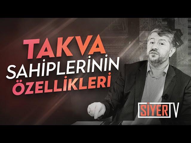 Takva Sahiplerinin Özellikleri | Muhammed Emin Yıldırım