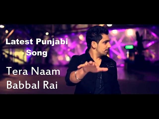 Tera Naam | Babbal Rai | Punjabi Songs 2021 | #babbalrai #new