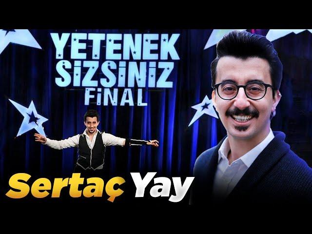 SERTAÇ YAY KİMDİR?