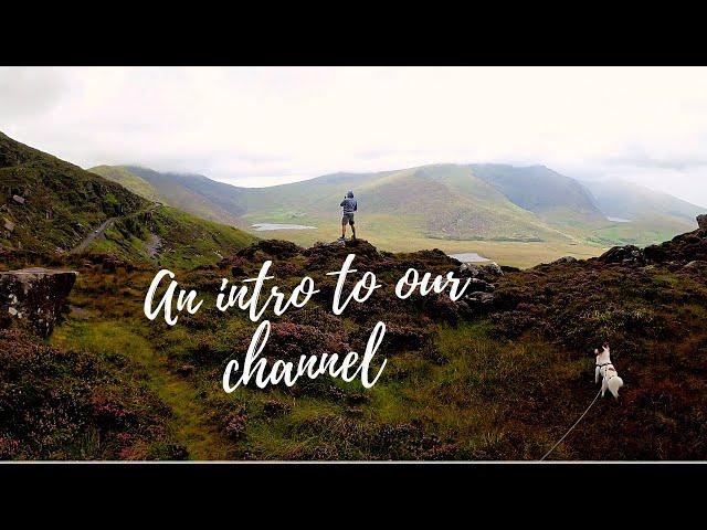 An intro to our channel | Travel Vlog Ireland | Camping in Ireland