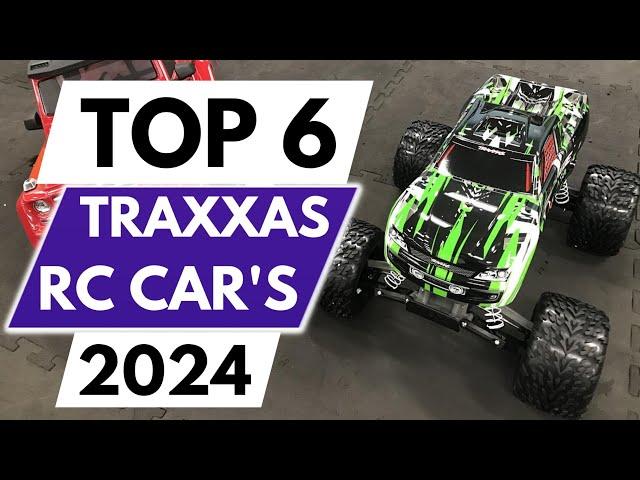 Top 6 Best Traxxas RC Cars in 2024