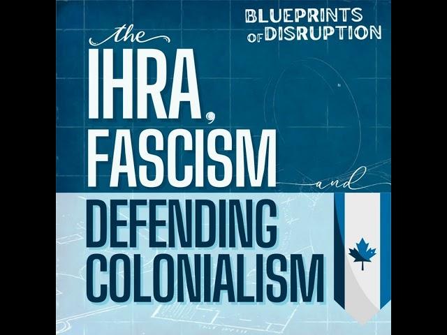 The IHRA, Fascism and Upholding Colonial Violence