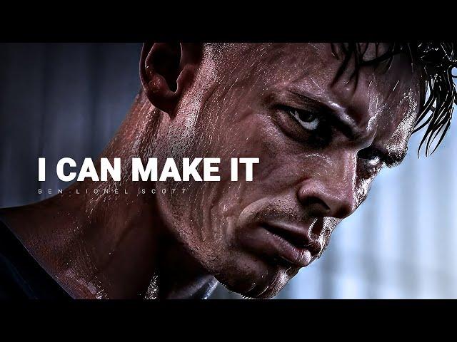 I CAN MAKE IT - Motivational Speech