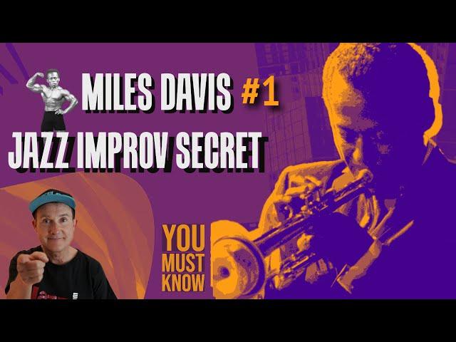 Miles Davis Jazz improvisation secret you must know about