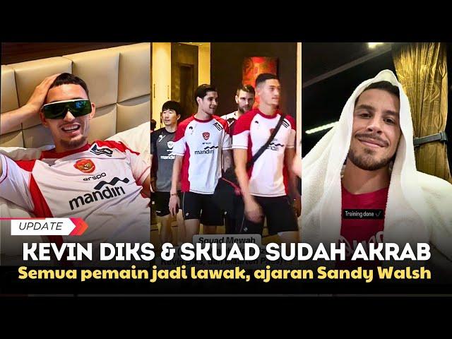 KEVIN DIKS SUDAH AKRAB DENGAN SKUAD TIMNAS | SEMANGAT MEMBARA PEMAIN DI DUKUNG LANGSUNG KELUARGA