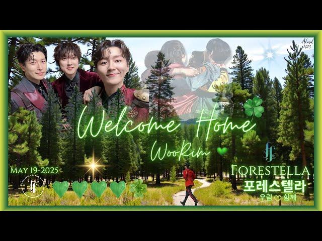 Forestella 포레스텔라 May19, 2025  Welcome Home  Ko Woo Rim 고우림