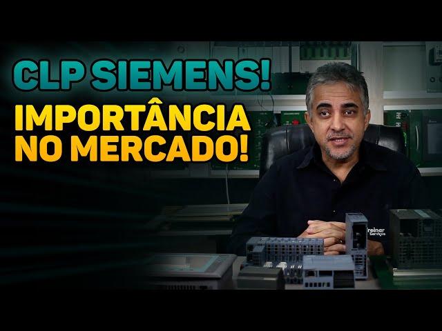 CLPs da Siemens! Conheça um Pouco Sobre Esse Mercado!