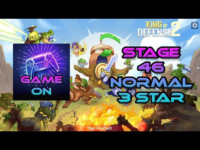 King Of Defense 2 | Level 46 | Normal 3 Star | Walkthrough | Game Play | MOD APP