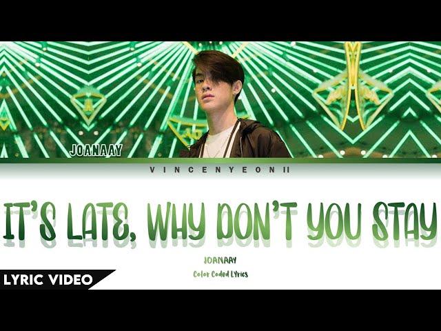 JAONAAY - ดึกแล้วอย่าเพิ่งกลับ (IT’S LATE, WHY DON’T YOU STAY) I (Thai/Rom/Eng) Lyric Video