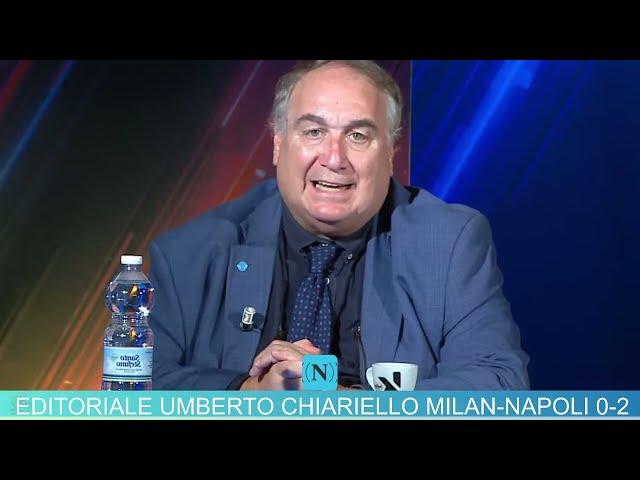 EDITORIALE CHIARIELLO OGGI MILAN-NAPOLI 0-2 | MARTEDI 29 OTTOBRE CAMPANIA SPORT