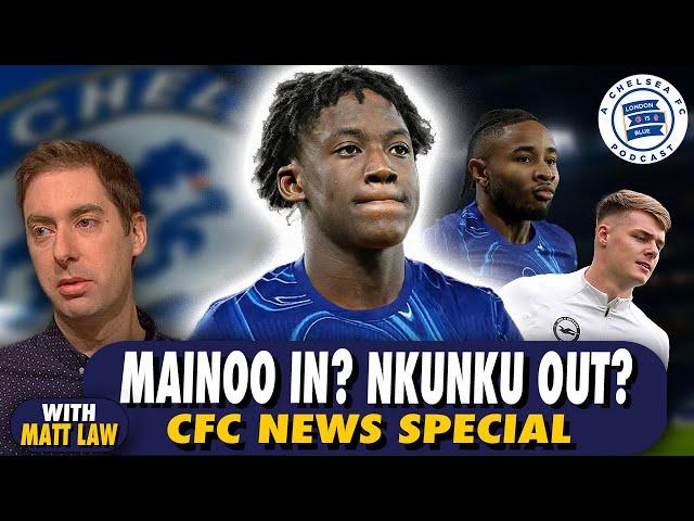 Matt Law Special: Mainoo In? Nkunku Out? Guehi? Chelsea Transfers! #CFC