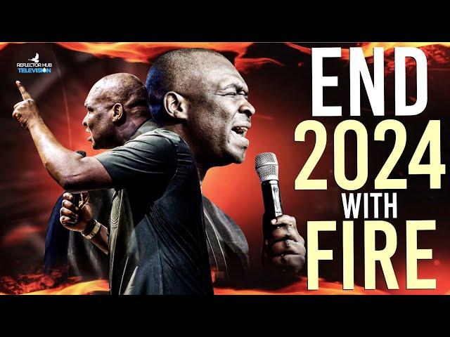 RECEIVE FIRE TO END 2024 WELL! SPEAK THIS POWERFUL PRAYERS EVERYDAY - APOSTLE JOSHUA SELMAN