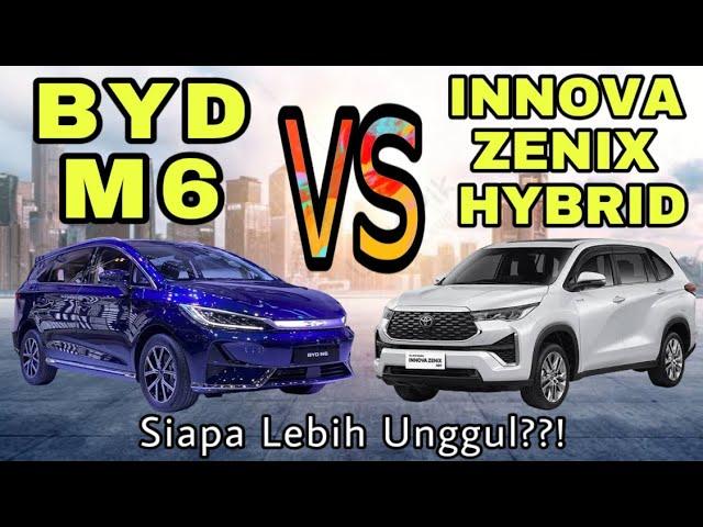 Pilih Mana? BYD M6 VS INNOVA ZENIX HYBRID | Komparasi | VP18 Channel