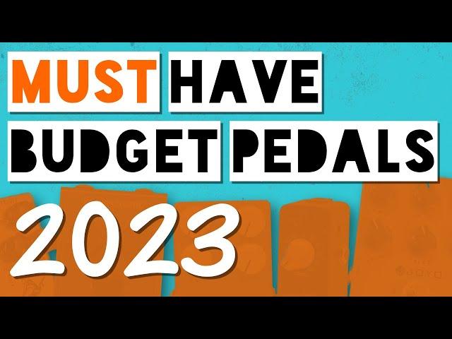 These are the BEST budget pedals for guitar in 2023!