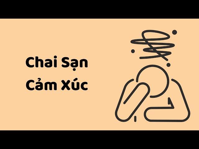 Chai Sạn Cảm Xúc: Hậu Quả Của Sự Ổn Định
