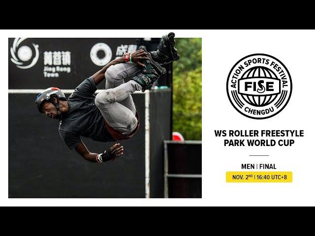 FISE CHENGDU 2019: WS Roller Freestyle Park Pro Cup Final