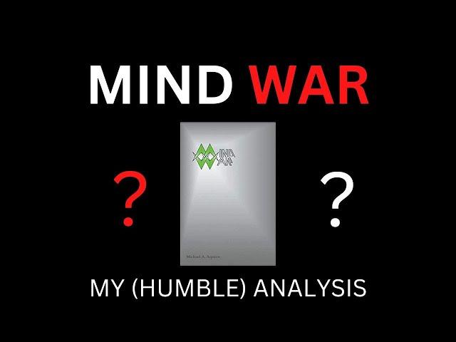 Michael Aquino Mind War: My Final Analysis