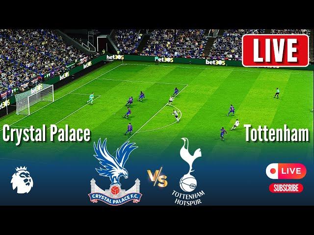 CRYSTAL PALACE vs TOTTENHAM  EPL Live | Premier League 2024-25 | Full Match Streaming