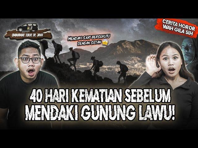 ADIKKU SAMPAI MENINGGAL?? BERSEKUTU DENGAN JIN SEBELUM MENDAKI GUNUNG LAWU (1) #OMMAMAT