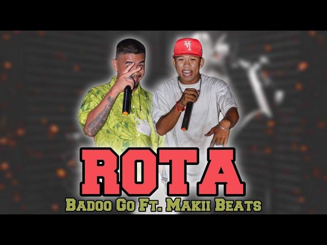 ROTA - BADOO GO x MAKII BEATS (Official Lyric Video)