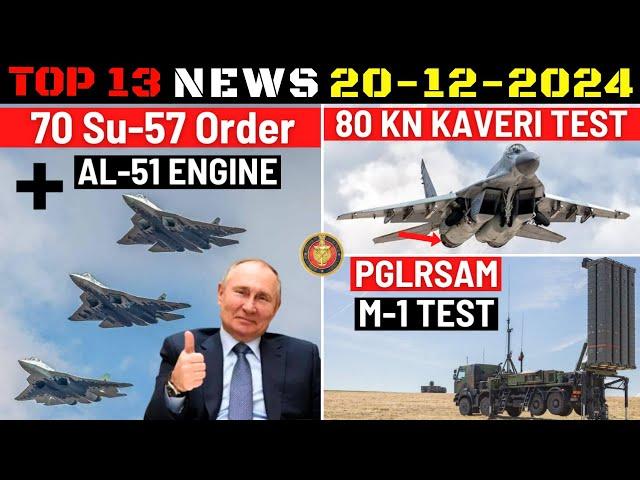 Indian Defence Updates : 70 Su-57 Order with AL-51 Engine,80 Kn Kaveri Engine Test,PGLRSAM Test