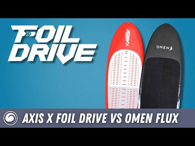 Which Foil Drive Board is Better? Axis/Foil Drive Vs. Omen Flux