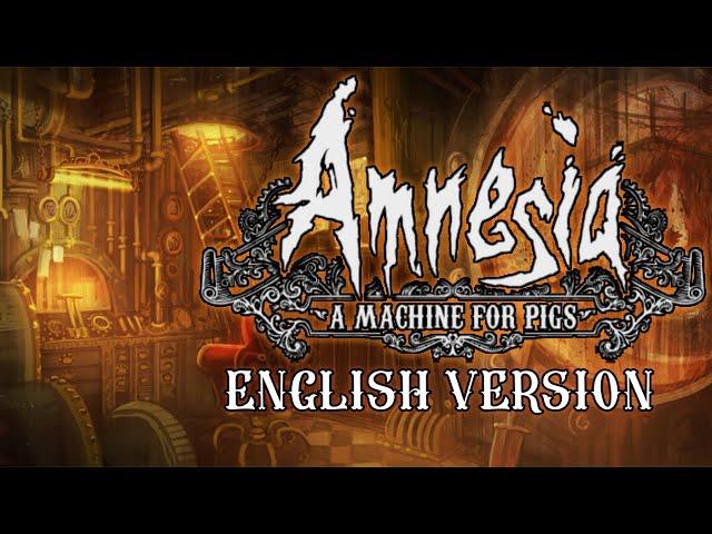 Amnesia A Machine for Pigs [Full Walkthrough] English Version