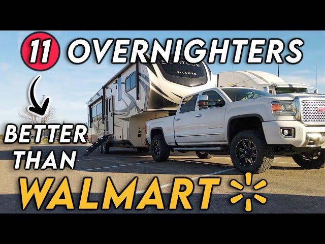 11 RV OVERNIGHTERS THAT SURPASS WALMART (RV LIFE)