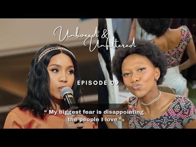 UNBOXED & UNFILTERED EP 09| HRH PRINCESS SENATE ON HER ACADEMICS | SELF LOVE | & HER BIGGEST FEARS