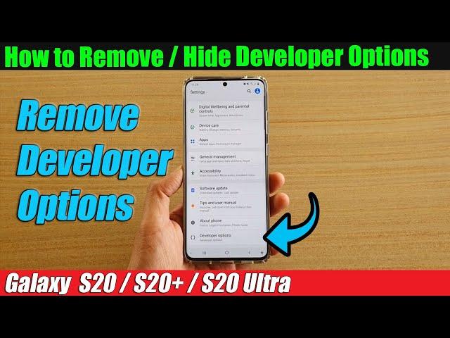 Galaxy S20/S20+: How to Remove / Hide Developer Options