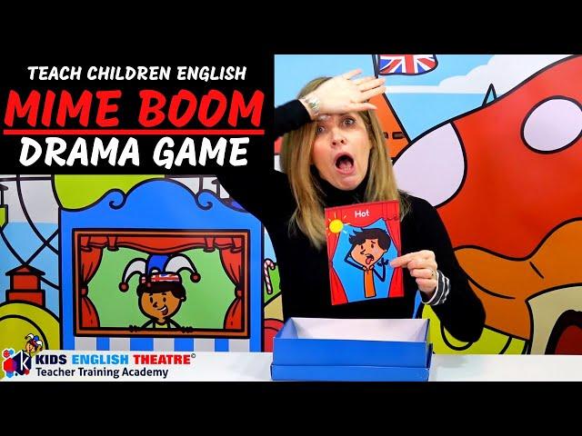 Teach Children English MIME BOOM Drama Game // Kids English Theatre