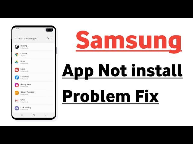 Samsung Application Not Install Problem Solve