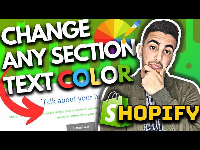 How To Change Text Color On Any Section In Shopify