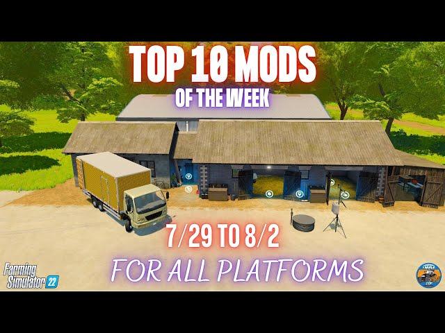 TOP 10 MODS OF THE WEEK - Farming Simulator 22