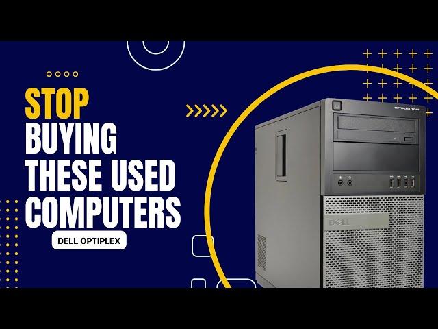 Stop Buying These Used Computers