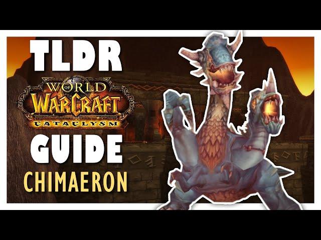 TLDR CHIMAERON Normal + Heroic Guide - Blackwing Descent | Cataclysm Classic