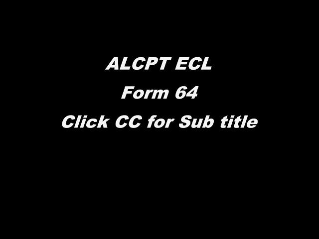 ALCPT ECL : FORM 64