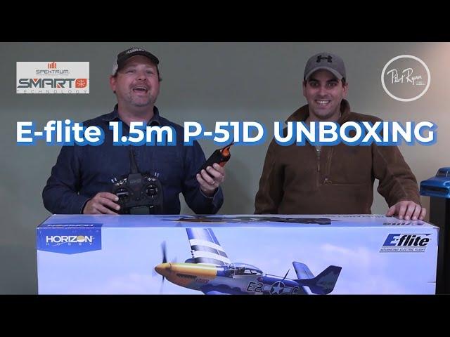 E-flite P-51D Mustang 1.5m with Smart Technology Unboxing