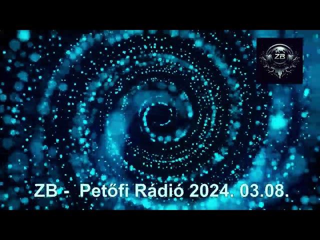 ZB - Petőfi Rádió Mix 2023.03.08