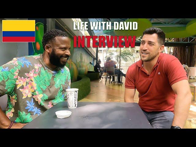 Life With David Interview || Medellin Colombia || Expat Life in Medellin