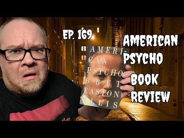 Book Review for "American Psycho" by Bret Easton Ellis