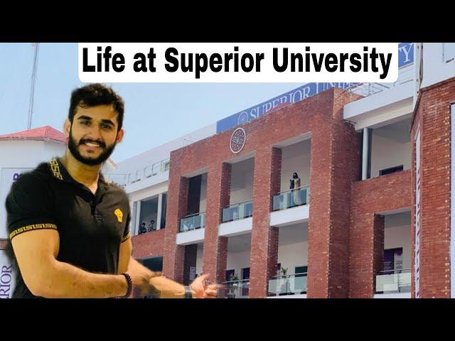 Life At Superior University Lahore  (University Life)